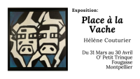Hélène Couturier - 31 mars 2022 vernissage Place à la Vache O'Petit